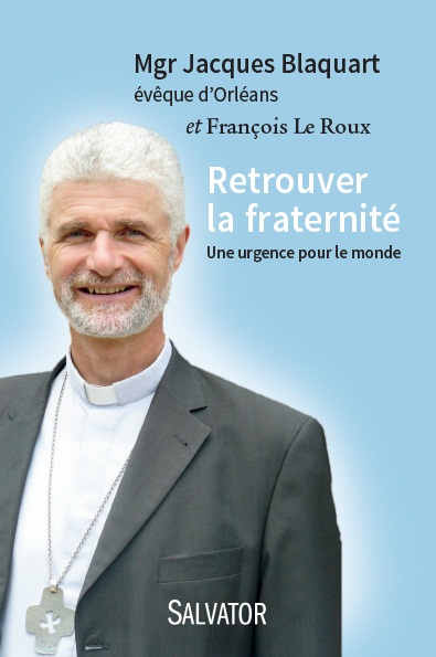 retrouver_la_fraternite_mgr_jacuqes_blaquart.jpg